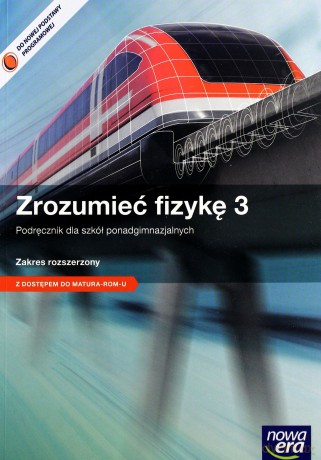Fizyka LO 3 Zrozumieć fizykę Podręcznik [KSIĄŻKA]