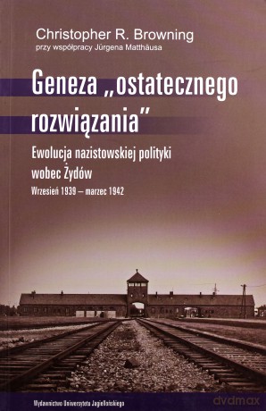 Geneza ostatecznego rozwiązania [KSIĄŻKA]