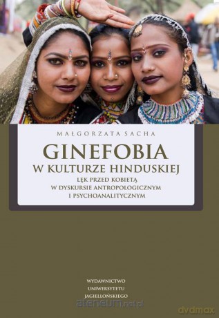 Ginefobia w kulturze hinduskiej [KSIĄŻKA]