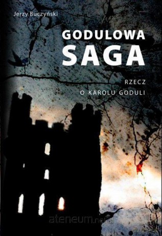 Godulowa saga [KSIĄŻKA]