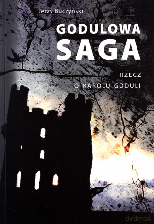 Godulowa saga [KSIĄŻKA]