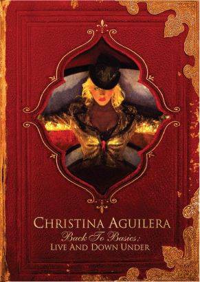 Christina Aguilera: Back To Basics: Live And Down Under [DVD]