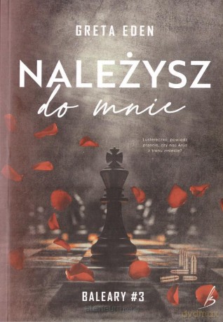 Balary (Tom 3) Należysz do mnie - Greta Eden [KSIĄŻKA]