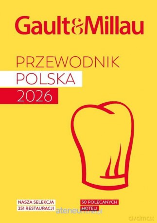 Gault&Millau. Przewodnik Polska 2026 [KSIĄŻKA]