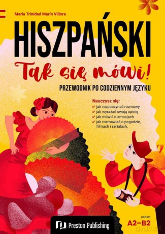 Hiszpański. Tak się mówi! - Mara Trinidad, Marn Villora [KSIĄŻKA]