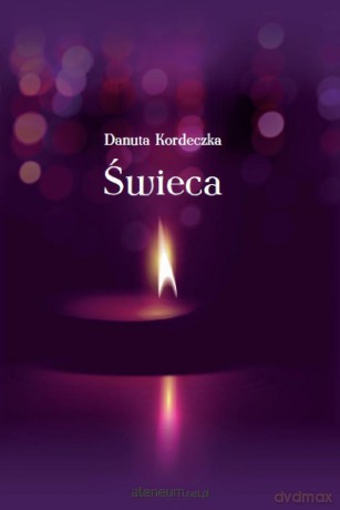 Świeca - Danuta Kordeczka [KSIĄŻKA]