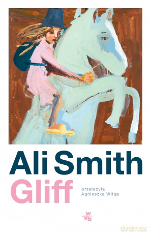 Gliff - Ali Smith [KSIĄŻKA]