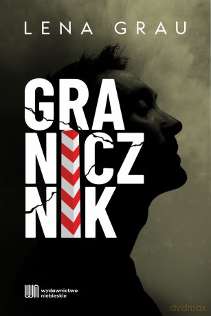 Granicznik - Lena Grau [KSIĄŻKA]