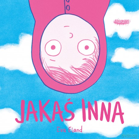 Jakaś inna - Eva Eland [KSIĄŻKA]