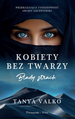 Kobiety bez twarzy. Blady strach. Duże Litery - Tanya Valko [KSIĄŻKA]
