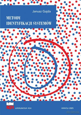 Metody identyfikacji systemów - Janusz Gajda [KSIĄŻKA]