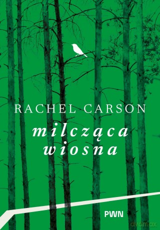 Milcząca wiosna - Rachel L. Carson [KSIĄŻKA]