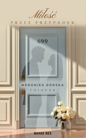 Miłość przez przypadek - Weronika Górska TOJAVER [KSIĄŻKA]