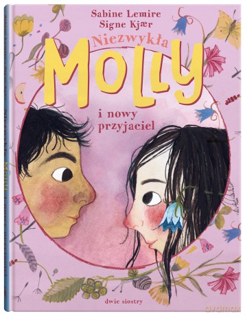 Niezwykła Molly i nowy przyjaciel - Sabine Lemire [KSIĄŻKA]