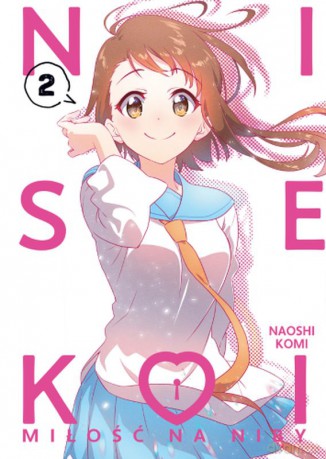 NISEKOI: Miłość na niby (Tom 2) - Naoshi Komi [KOMIKS]