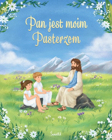 Pan jest moim Pasterzem. Pamiątka Pierwszej Komunii Świętej [KSIĄŻKA]