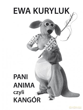 Pani Anima czyli Kangór - Ewa Kuryluk [KSIĄŻKA]