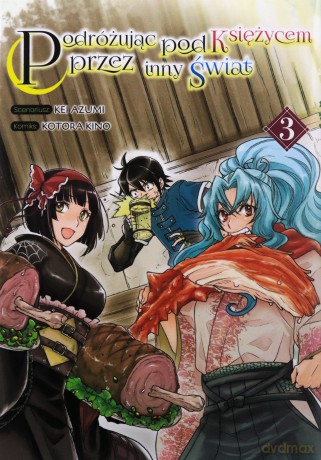 Podróżując pod Księżycem przez inny świat (Tom 3) - Kotora Kino, Azumi Kei [KOMIKS]
