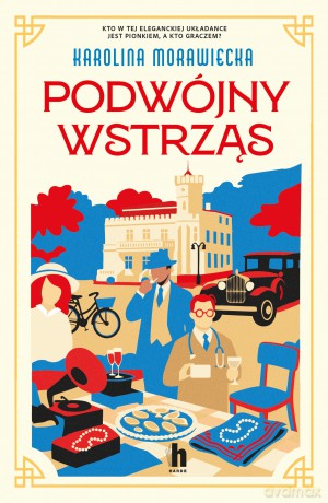 Podwójny wstrząs - Karolina Morawiecka [KSIĄŻKA]