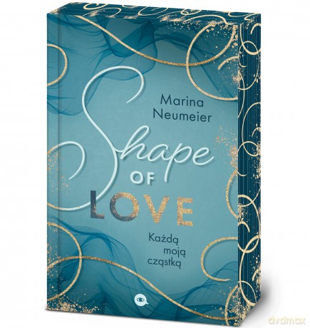 Shape of Love. Każdą moją cząstką. Love-Trilogie (Tom 1) (ilustrowane brzegi) - Marina Neumeier [KSIĄŻKA]