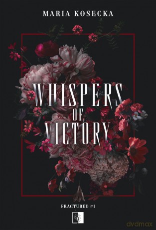 Whispers of Victory - Maria Kosecka [KSIĄŻKA]