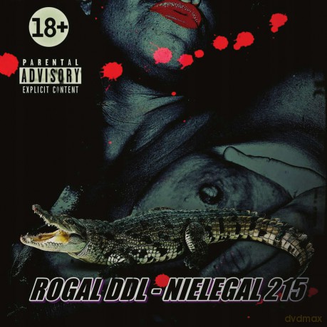 Rogal DDL: Nielegal 215 [CD]