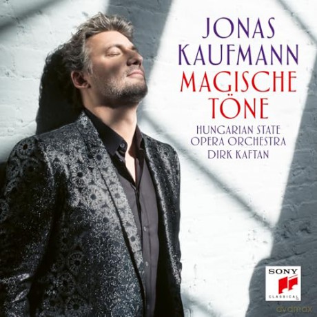 Jonas Kaufmann: Magische Töne [CD]