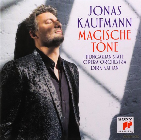 Jonas Kaufmann: Magische Töne [CD]