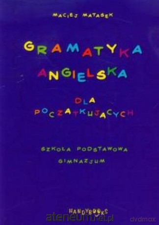 Gramatyka angielska dla początkujących [KSIĄŻKA]