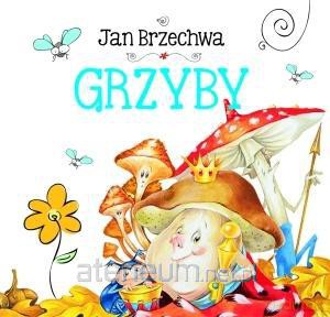 Grzyby [KSIĄŻKA]