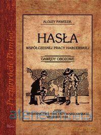 Hasła współczesnej pracy harcerskiej. Gawędy obozowe [KSIĄŻKA]
