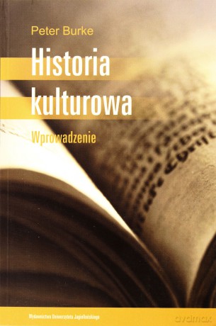 Historia kulturowa. Wprowadzenie [KSIĄŻKA]