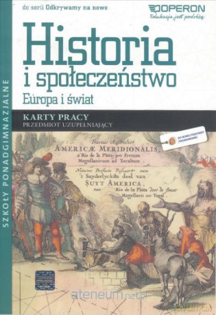 Historia LO Europa i świat Karty Pracy Odkrywamy na nowo [KSIĄŻKA]