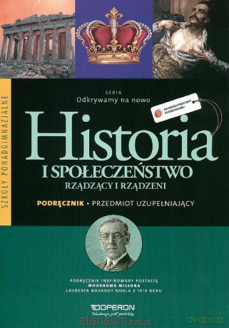 Historia LO Rządzący i rządzeni Odkrywamy na nowo [KSIĄŻKA]