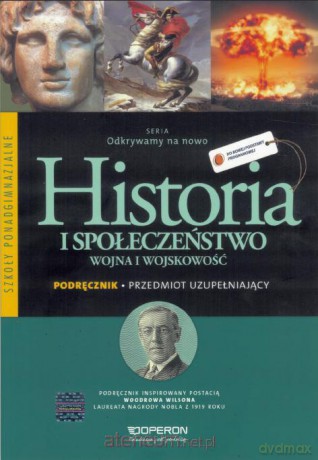 Historia LO Wojna i wojskowość Odkrywamy na nowo [KSIĄŻKA]