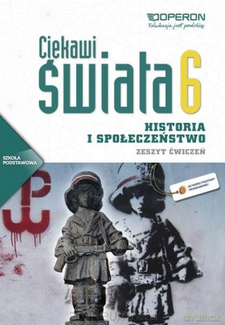 Historia SP 6 Ciekawi świata ćwiczenie [KSIĄŻKA]