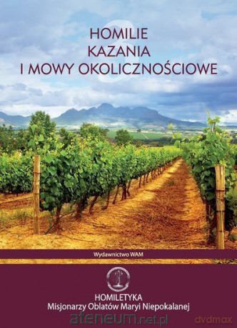 Homilie, kazania i mowy okolicznościowe Tom 3 [KSIĄŻKA]