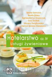 Hotelarstwo cz. IV Usługi żywieniowe  [KSIĄŻKA]