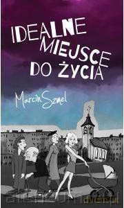 Idealne miejsce do życia [KSIĄŻKA]