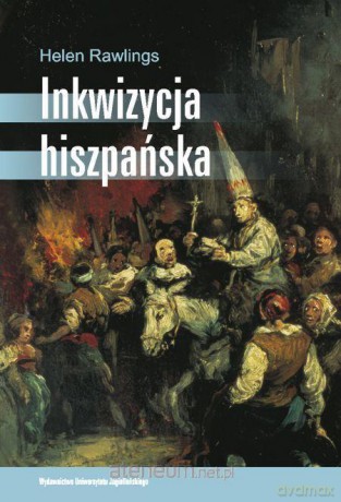 Inkwizycja hiszpańska [KSIĄŻKA]