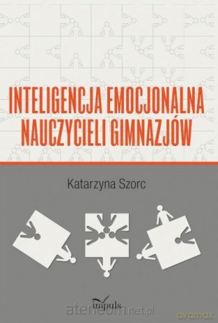 Inteligencja emocjonalna nauczycieli gimnazjów [KSIĄŻKA]