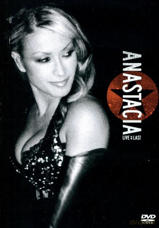 Anastacia: Live At Last [DVD]
