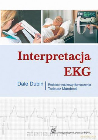 Interpretacja EKG [KSIĄŻKA]