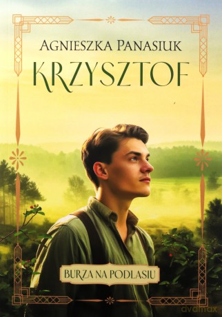 Burza na Podlasiu (Tom 2) Krzysztof - Agnieszka Panasiuk [KSIĄŻKA]