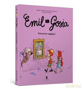Emil i Gosia. Potworne wygłupy! [KSIĄŻKA]
