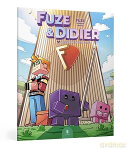 Fuze i Didier. Katastrofa w Fuze Corp. (Tom 1) - Fuze Fuze [KSIĄŻKA]