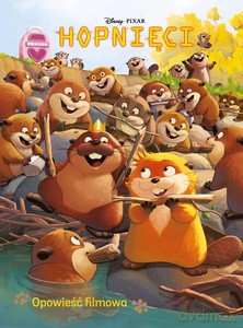 Hopnięci. Opowieść filmowa. Disney Pixar - Steve Behling [KSIĄŻKA]