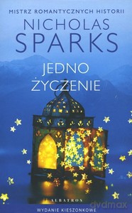 Jedno życzenie (pocket) - Nicholas Sparks [KSIĄŻKA]