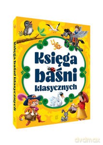 Księga baśni klasycznych [KSIĄŻKA]