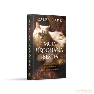 Moja ukochana bestia - Caleb Carr [KSIĄŻKA]